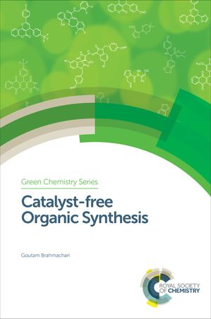 Catalyst-free Organic Synthesis