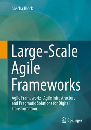 Large-Scale Agile Frameworks