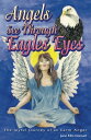 ŷKoboŻҽҥȥ㤨Angels See Through Eagles' Eyes The Joyful Journey of an Earth AngelŻҽҡ[ Jane Ellis Conrad ]פβǤʤ266ߤˤʤޤ
