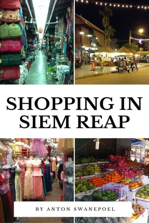 Shopping In Siem Reap