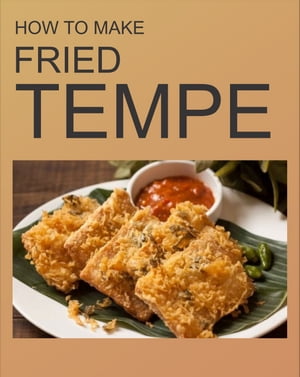 FRIED TEMPE