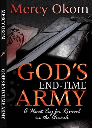GOD'S END-TIME ARMY