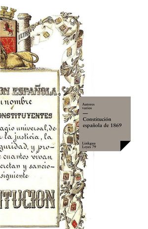 Constituci?n espa?ola de 1869【電子書籍】[ Autores varios ]