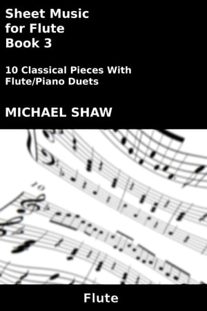 Sheet Music for Flute: Book 3