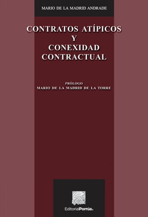 Contratos atípicos y conexidad contractual