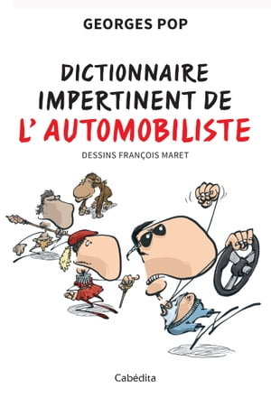 Dictionnaire impertinent de l'automobiliste