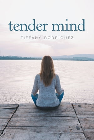 Tender Mind【電子書籍】[