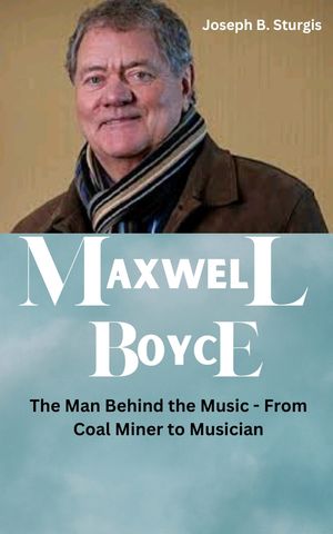 MAXWELL BOYCE