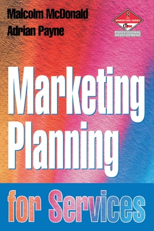 Marketing Planning for ServicesŻҽҡ[ Adrian Payne ]