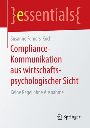 Compliance-Kommunikation aus wirtschaftspsychologischer Sicht