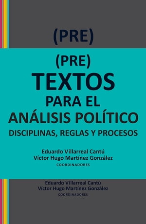 (Pre)textos para el análisis político