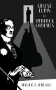 ŷKoboŻҽҥȥ㤨Ars?ne Lupin Versus Herlock SholmesŻҽҡ[ Maurice Leblanc ]פβǤʤ65ߤˤʤޤ