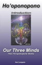 ŷKoboŻҽҥȥ㤨Ho'oponopono: An Introduction and Our Three Minds, How Ho'oponopono WorksŻҽҡ[ Jon Lovgren ]פβǤʤ119ߤˤʤޤ