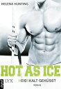 Hot as Ice - Hei?kalt gek?sst【電子書籍】[