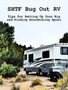 ŷKoboŻҽҥȥ㤨Shtf Bug Out Rv: Tips for Setting Up Your Rig and Finding Boondocking SpotsŻҽҡ[ Janet Smith ]פβǤʤ351ߤˤʤޤ