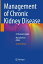 Management of Chronic Kidney Disease