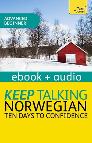 Keep Talking Norwegian Audio Course - Ten Days to Confidence