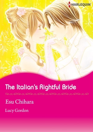 The Italian's Rightful Bride (Harlequin Comics)