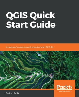 ŷKoboŻҽҥȥ㤨QGIS Quick Start Guide A beginner's guide to getting started with QGIS 3.4Żҽҡ[ Andrew Cutts ]פβǤʤ2,496ߤˤʤޤ