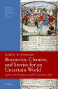 Boccaccio, Chaucer, and Stories for an Uncertain World Agency in the Decameron a...