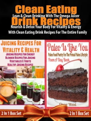 Clean Eating Drink Recipes: 14 Clean Eating Omeg