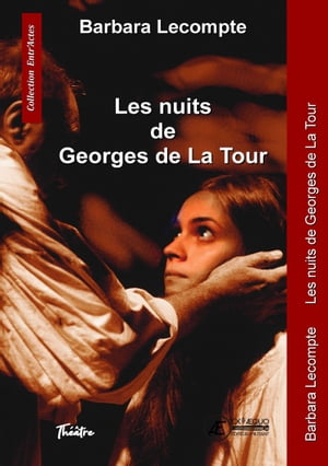 Les nuits de Georges de La Tour【電子書籍】[ Barbara Lecompte ]