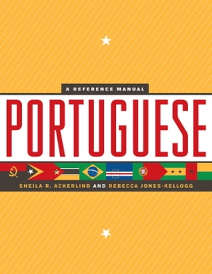 Portuguese A Reference ManualŻҽҡ[ Sheila R. Ackerlind ]