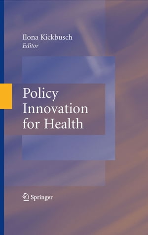 Policy Innovation for Health