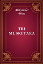 Tri musketara【電子書籍】[ Aleksandar Dima