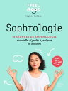 Sophrologie 14 s?ances de sophrologie essentielles et faciles ? pratiquer au quo...