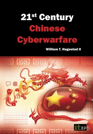 21st Century Chinese Cyberwarfare