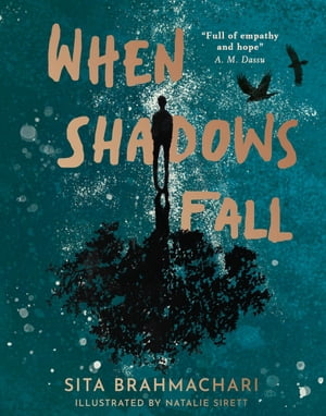 When Shadows Fall【電子書籍】 Sita Brahmachari