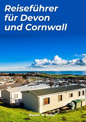 Reiseführer für Devon und Cornwall