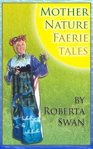 Mother Nature Faerie Tales