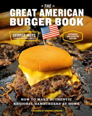 The Great American Burger Book (Expanded and Updated Edition)