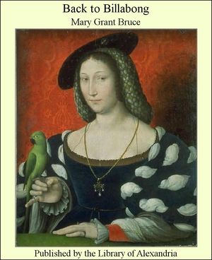 ŷKoboŻҽҥȥ㤨Back to BillabongŻҽҡ[ Mary Grant Bruce ]פβǤʤ1,200ߤˤʤޤ