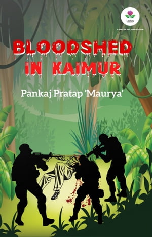 Bloodshed in kaimur