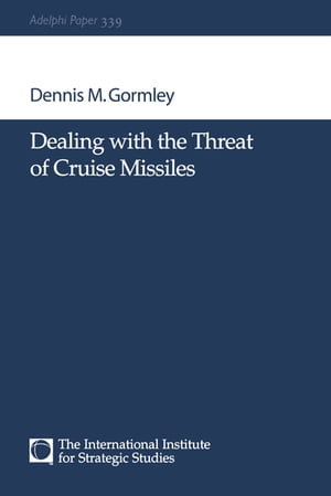 Dealing with the Threat of Cruise Missiles