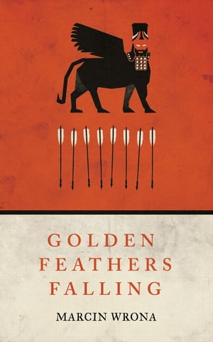 Golden Feathers Falling【電子書籍】 Marcin Wrona