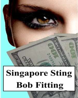 Singapore Sting【電子書籍】[ Bob Fitting ]