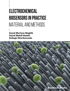 Electrochemical Biosensors in Practice: Material and Methods