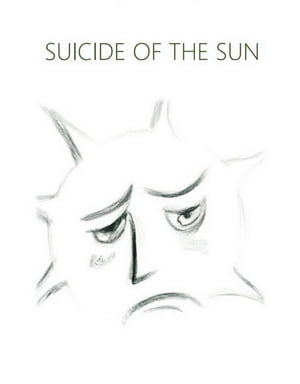 Suicide Of The Sun