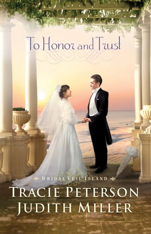 To Honor and Trust (Bridal Veil Island)