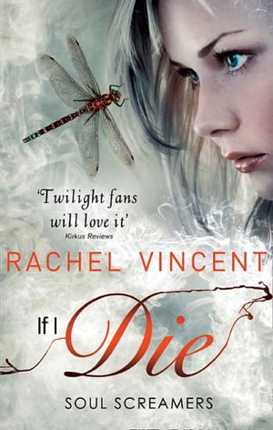 If I Die (Soul Screamers, Book 5)