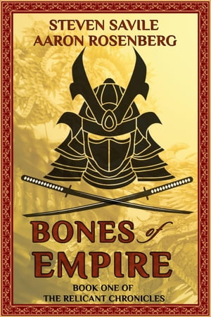 Bones of Empire The Relicant Chronicles, #1Żҽҡ[ Aaron Rosenberg ]