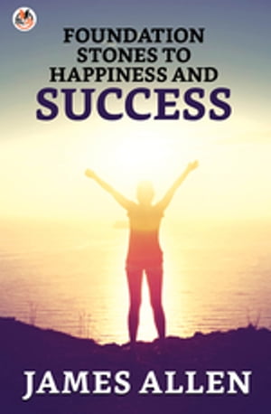 Foundation Stones To Happiness And Success【電