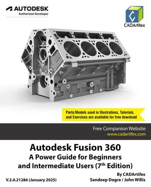 Autodesk Fusion 360: A Power Guide for Beginners and Intermediate User...