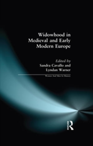 Widowhood in Medieval and Early Modern Europe