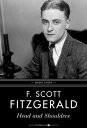 Head And Shoulders Short Story【電子書籍】 F. Scott Fitzgerald