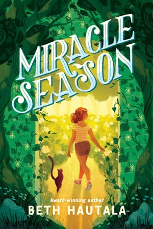 Miracle Season【電子書籍】 Beth Hautala